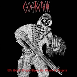 GOATSCROTE We Shall Orgy Upon the Blood of Angels CD